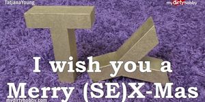 MyDirtyHobby - The Christmas gift! (TatjanaYoung)