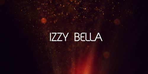 Hot Brunette Girl Izzy Bella Gets Her Juicy Pussy Worked Out By Big Cock! (Izzy Bella Blu)
