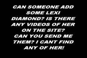 Lexi Diamond REQUEST