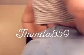 ThundaLivin huge ass booty Part 3