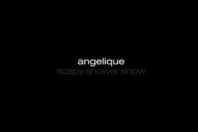Angelique Soapy Shower Show