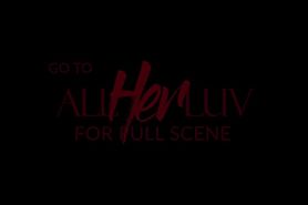 AllHerLuv - Starting Over Pt. 1 - Freya Parker Cadence Lux