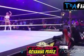 Roxanne Perez Butt Scene  in Wwe Nxt Battleground