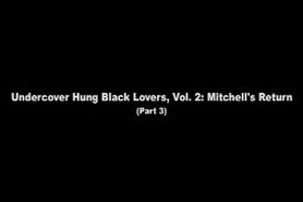 Undercover Hung Black Lovers - Mitchell