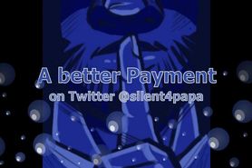 A better payment - you or the money