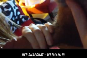 Fast Blowjob For Ex Boyfriend Her Snapchat - Wetmami19 Add